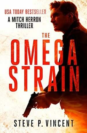 The Omega Strain by Steve P. Vincent
