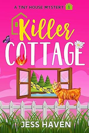 Killer Cottage by Jess Haven