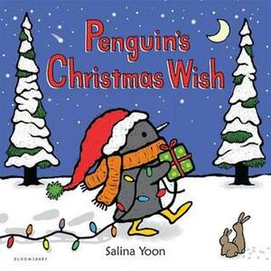 Penguin's Christmas Wish by Salina Yoon