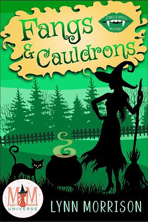 Fangs and Cauldrons by Lynn Morrison, Lynn Morrison