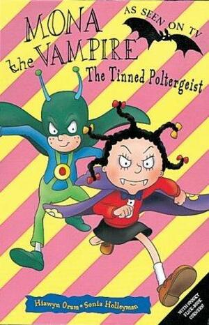 Mona the Vampire and the Tinned Poltergeist by Hiawyn Oram