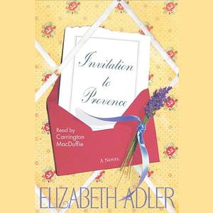 Invitation to Provence by Elizabeth Adler