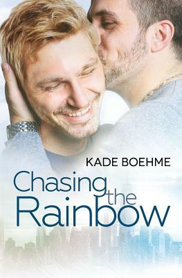 Chasing the Rainbow by Kade Boehme