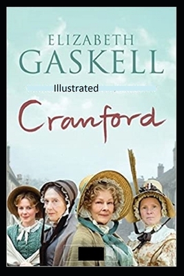 Cranford Illustrated by Elizabeth Gaskell