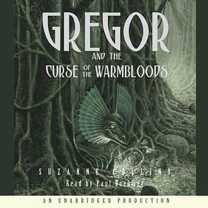 Gregor and the Curse of the Warmbloods by Suzanne Collins