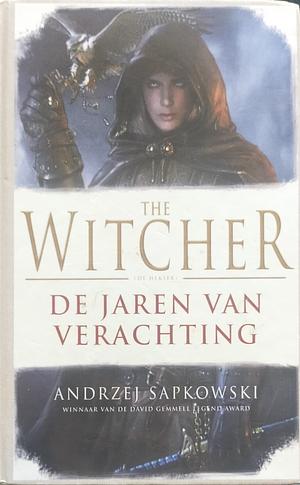 De Jaren van Verachting by Andrzej Sapkowski