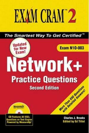 Network+ Certification Practice Questions Exam Cram 2 by Charles J. Brooks