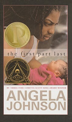 The First Part Last by Angela Johnson