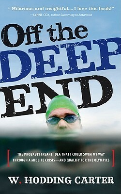 Off the Deep End by W. Hodding Carter IV