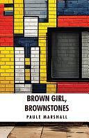 Brown Girl, Brownstones: Paule Marshall by Paule Marshall