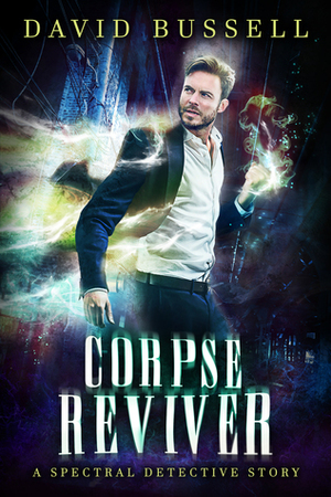 Corpse Reviver by David Bussell