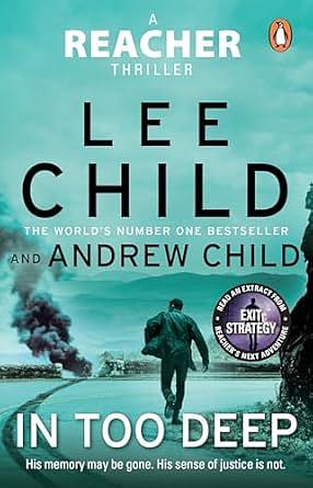 In Too Deep: A Reacher Novel by Lee Child, Andrew Child