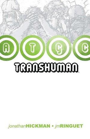 Transhuman Vol. 1 by JM Ringuet, Jonathan Hickman