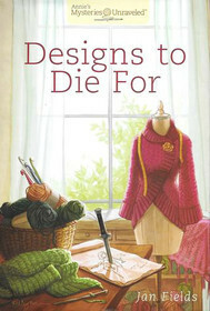 Designs To Die For by Jan Fields