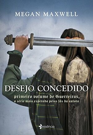 Desejo concedido by Megan Maxwell