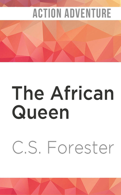 The African Queen by C.S. Forester