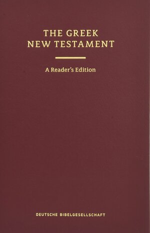 The Greek New Testament. A Reader's Edition by Kurt Aland, Florian Voss, Barbara Aland, Barclay M. Newman