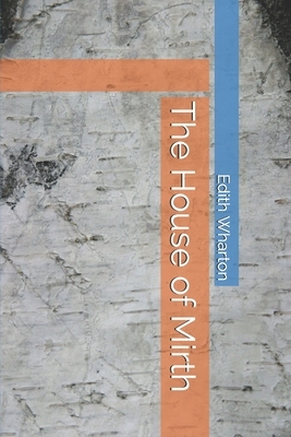 The House of Mirth by Edith Wharton