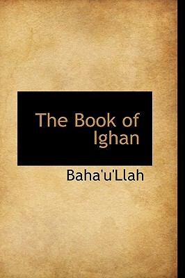 The Book of Ighan by Bahá'u'lláh