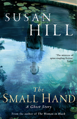 The Small Hand by Susan Hill