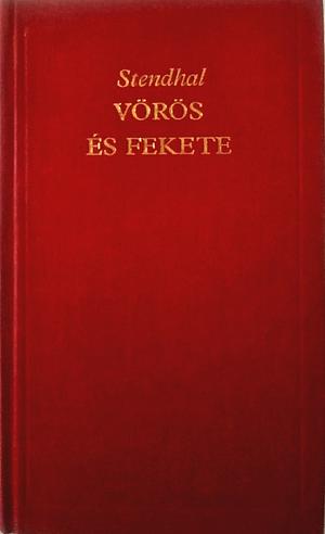 Vörös és fekete by Stendhal