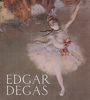A Edgar Degas: A 21st Century Contract with America by George T. M. Shackleton, George T. M. Shackelford