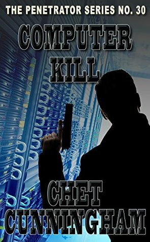 Computer Kill by Chet Cunningham