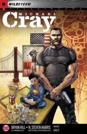 The Wild Storm: Michael Cray Vol. 1 by N. Steven Harris, Andy Owens, Bryan Edward Hill, Larry Hama, Dexter Vines