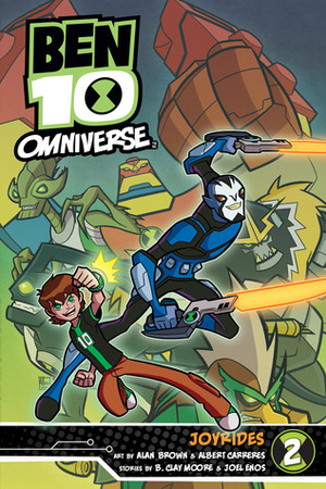 Ben 10 Omniverse: Joyrides by B. Clay Moore, Alan Brown