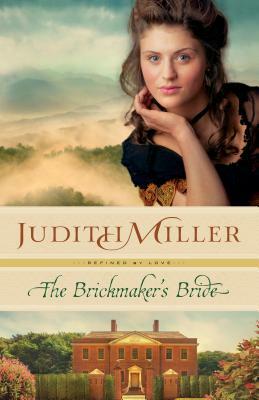 Brickmaker's Bride by Judith Miller