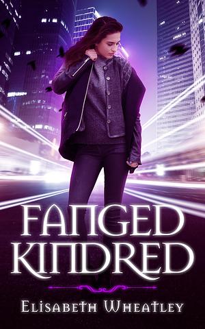 Fanged Kindred by Elisabeth Wheatley