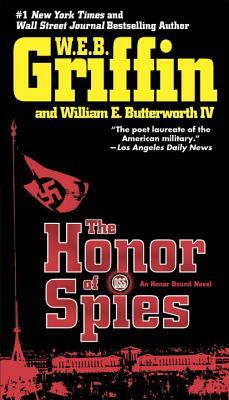 The Honor of Spies by W.E.B. Griffin, William E. Butterworth