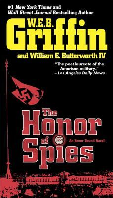 The Honor of Spies by William E. Butterworth, W.E.B. Griffin
