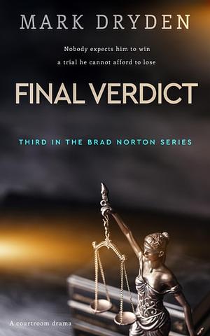 Final Verdict by Mark Dryden