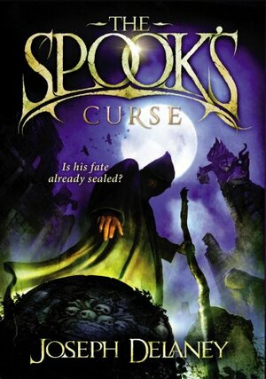 The Spook's Curse by Joseph Delaney