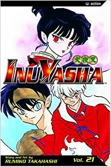 Inuyasha, Vol. 21 by Rumiko Takahashi