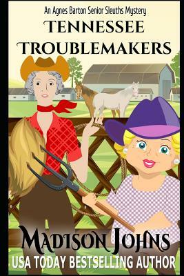 Tennessee Troublemakers (Large Print Edition) by Madison Johns