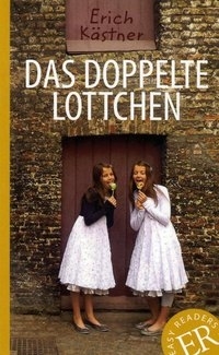 Das doppelte Lottchen: Deutsche Lektüre für das 1. und 2. Lernjahr. Mit Annotationen und Illustrationen by Erich Kästner