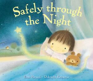 Safely Through the Night by Elena Pasquali