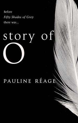 Story of O by Pauline Réage