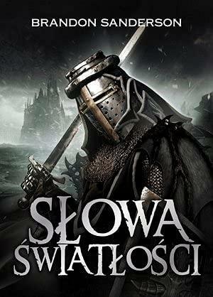 Słowa światłości by Brandon Sanderson