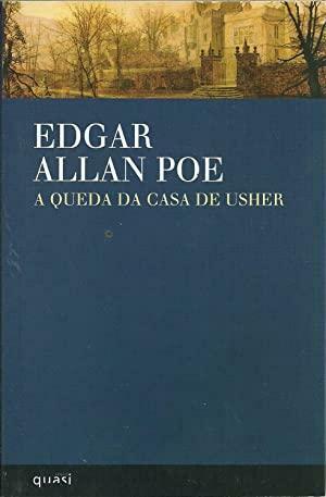 A Queda da Casa de Usher by Edgar Allan Poe