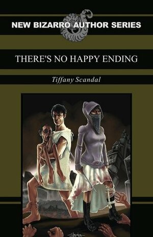 There's No Happy Ending by Tiffany Scandal