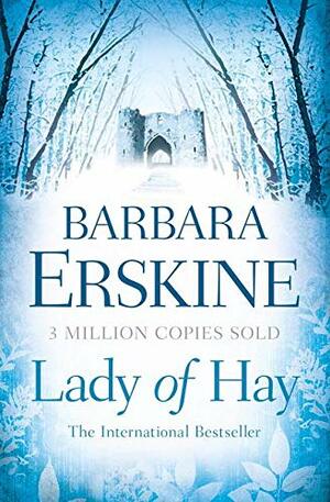 Lady of Hay by Barbara Erskine