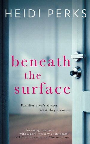 Beneath The Surface by Heidi Perks