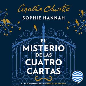 El misterio de las cuatro cartas by Sophie Hannah