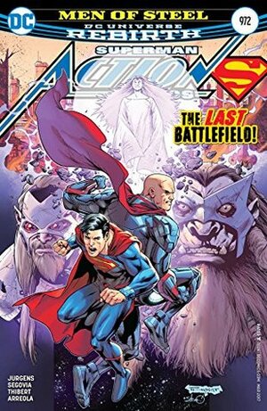 Action Comics #972 by Stephen Segovia, Art Thibert, Stephen Downer, Dan Jurgens