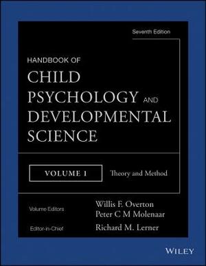 Handbook of Child Psychology and Developmental Science, Theory and Method by 