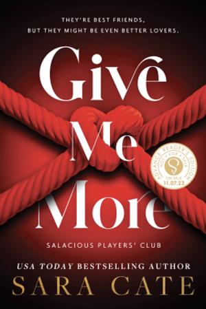 Give Me More by Sara Cate