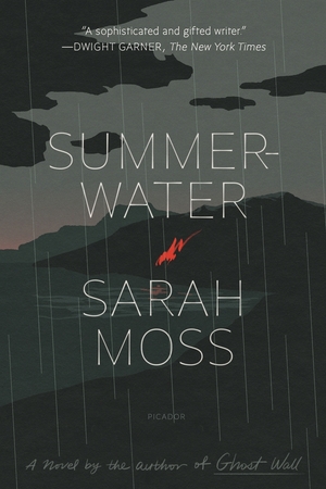 Summerwater by Sarah Moss